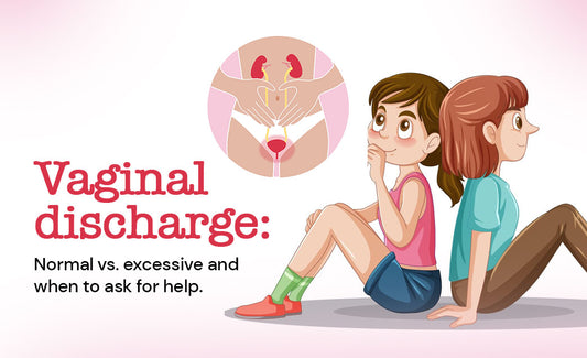 Vaginal discharge: Normal vs. excessive and when to ask for help.