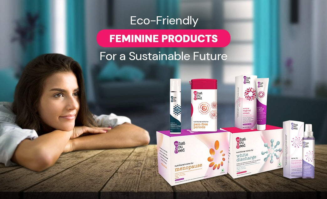The Green Revolution: Eco-Friendly Feminine Products for a Sustainable Future